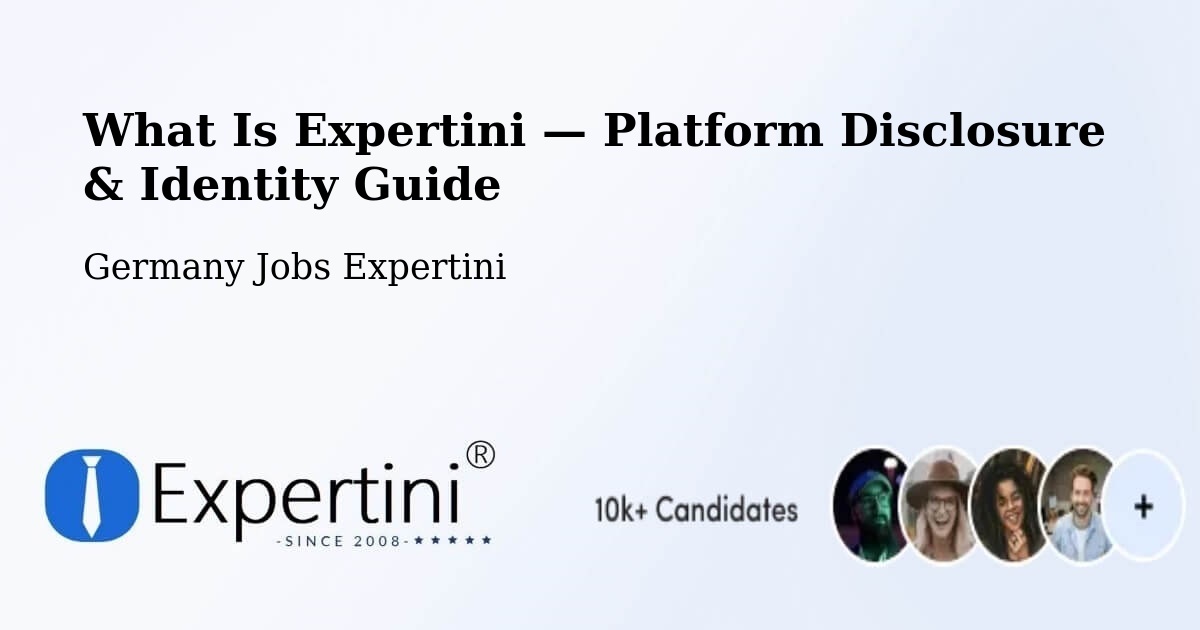 What Is Expertini — Platform Disclosure & Identity Guide – Hackenheim